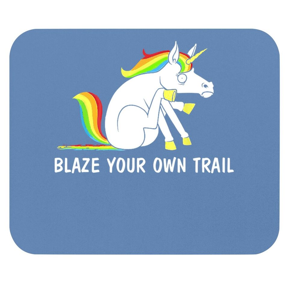 Blaze Your Own Trail Unicorn Mouse Pad