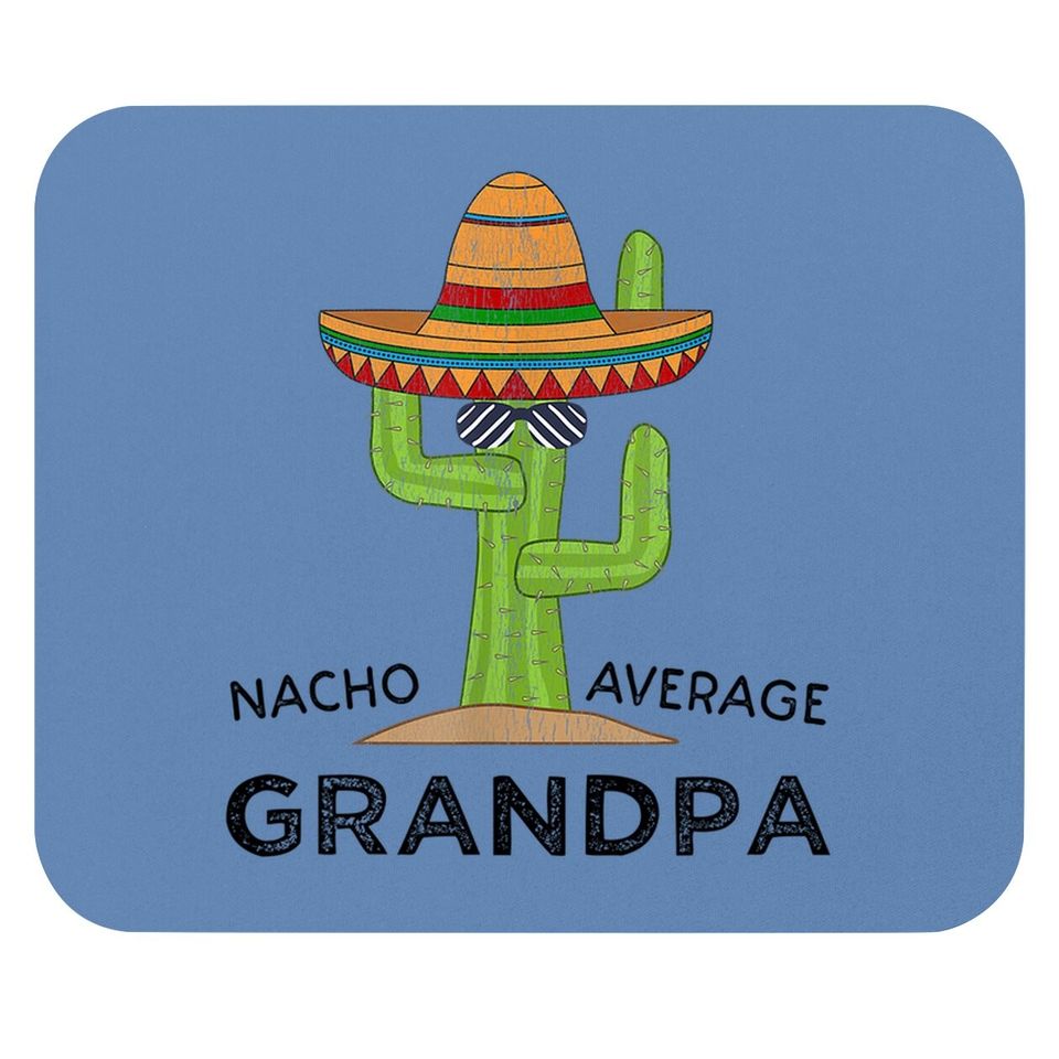 Fun Grandpa Humor Gifts | Funny Saying Father's Day Grandpa Mouse Pad
