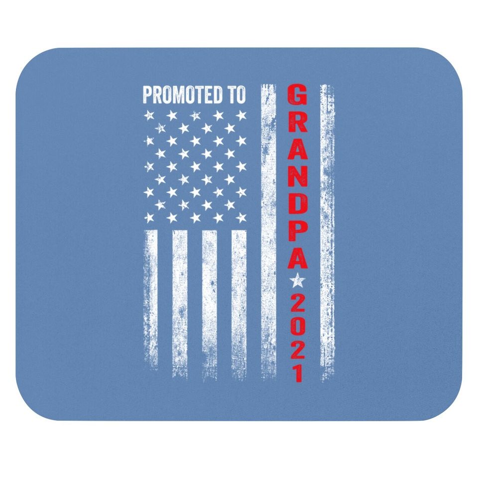 Promoted To Grandpa 2021 For First Time Fathers New Dad Gift Mouse Pad