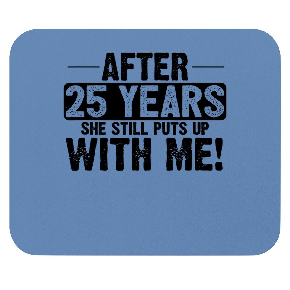 25th Anniversary 25 Years Marriage Husband Mouse Pad