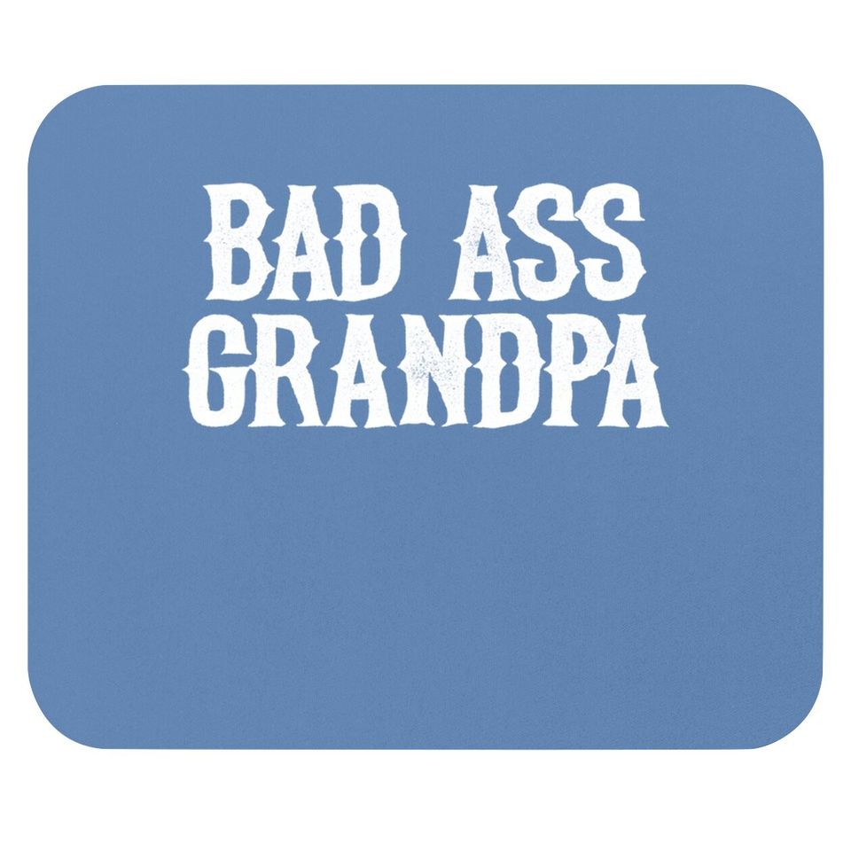 Mouse Pad Bad Ass Grandpa