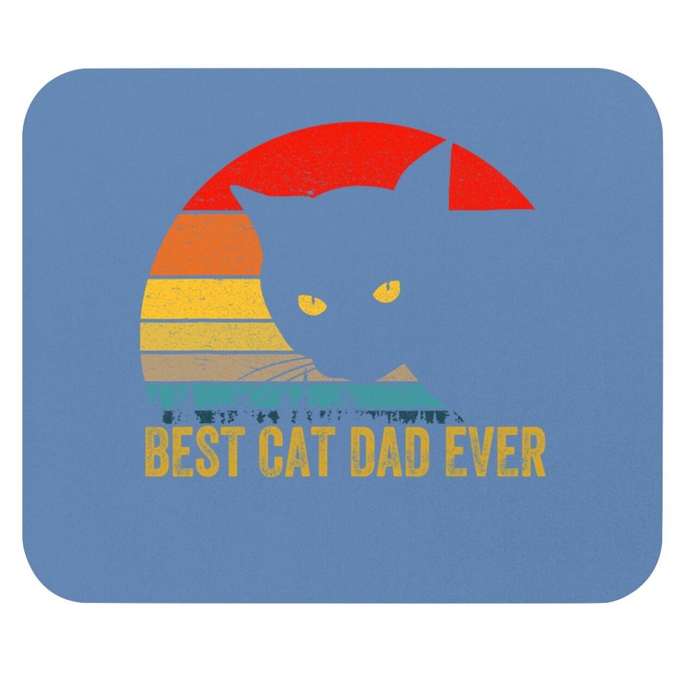 Vintage Best Cat Dad Ever Bump Fit Fathers Day Gift Mouse Pad