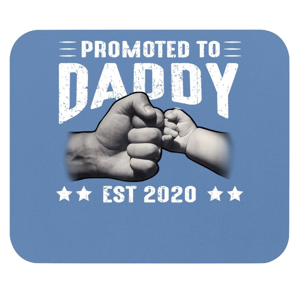 Expecting New Dad Gift Soon To Be Promoted To Daddy 2020 Mouse Pad
