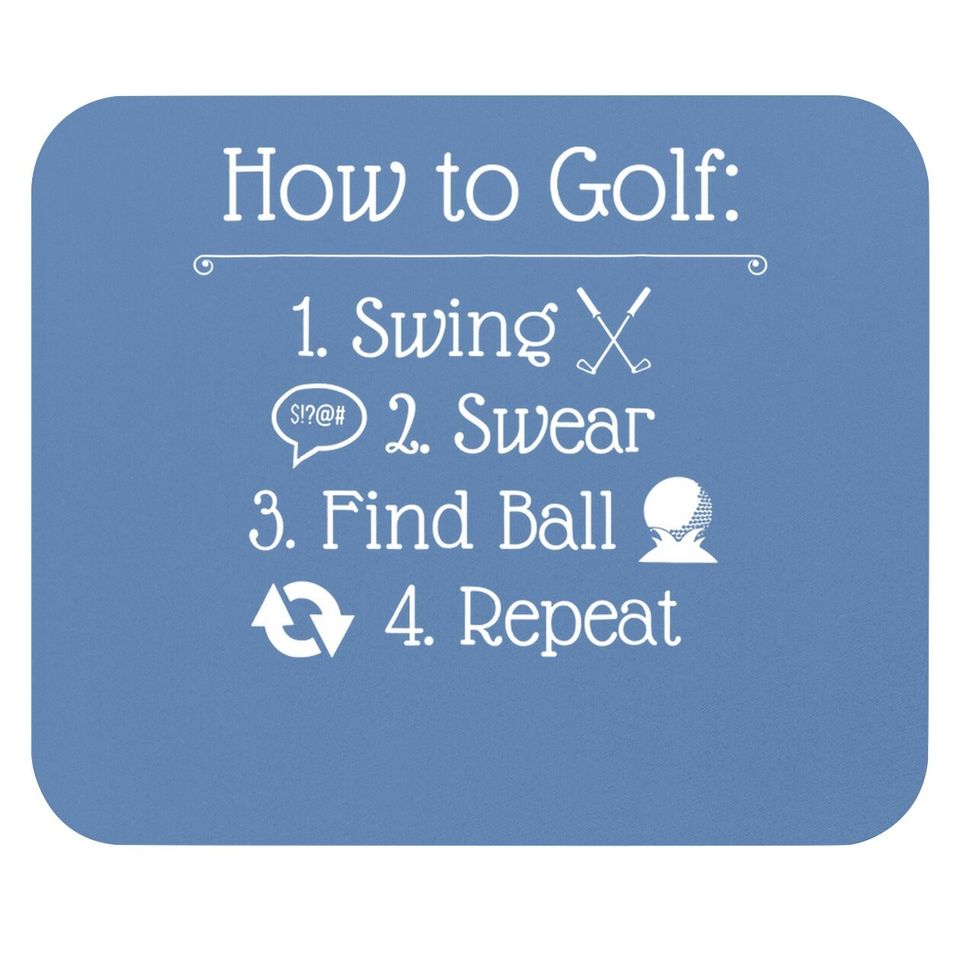Funny Golf Sayings Mouse Pad | Funny Golfing Mouse Pad, How To Golf