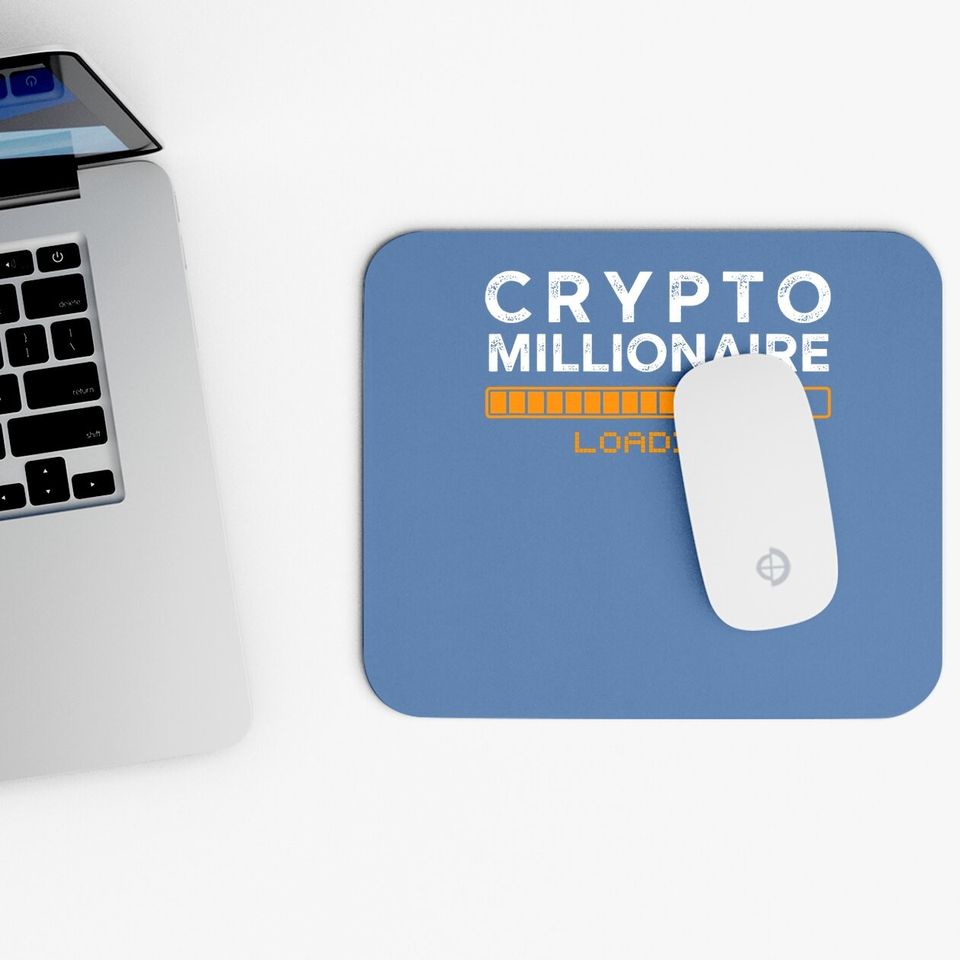 Crypto Millionaire Loading Funny Bitcoin Ethereum Currency Mouse Pad