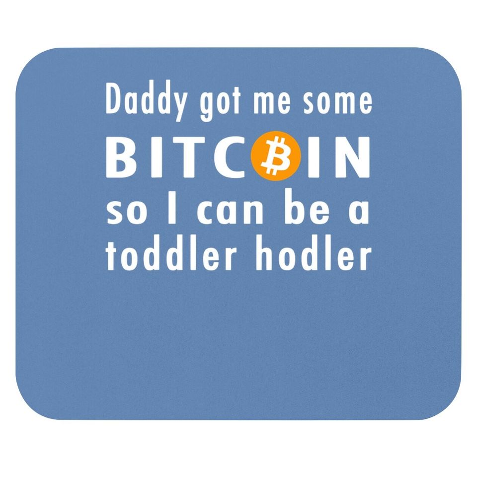 Bitcoin Toddler Hodler Btc Crypto Baby Funny Cute Mouse Pad