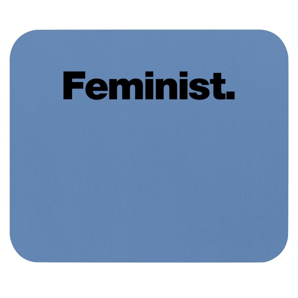 Feminist | A Mouse Pad That Says Feminist