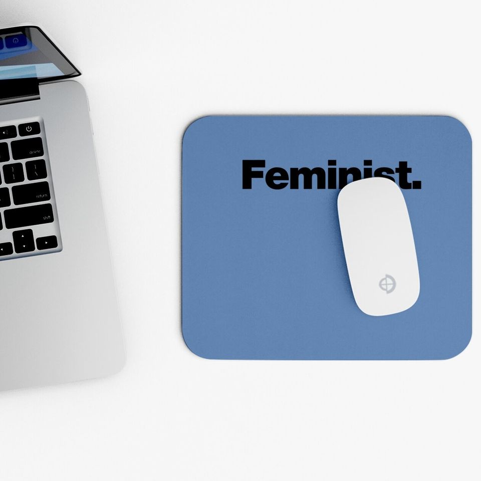 Feminist | A Mouse Pad That Says Feminist