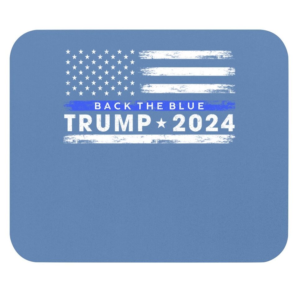 Pro Trump 2024 Back The Blue Thin Blue Line American Flag Mouse Pad
