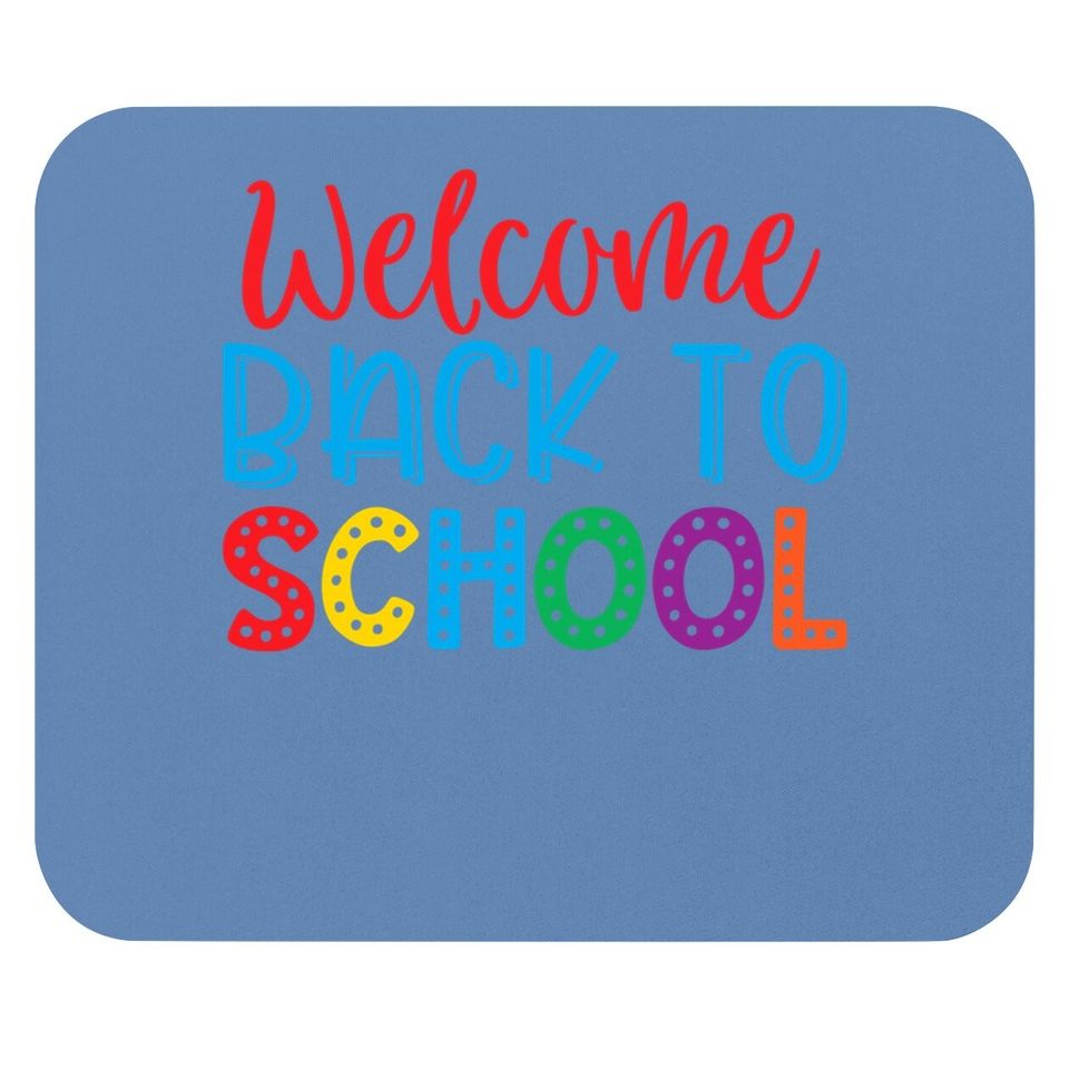 Welcome Back To School Mouse Pad