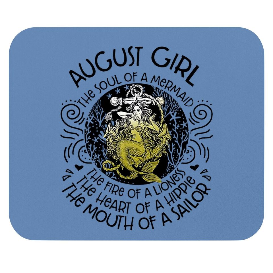 August Girl The Soul Of A Mermaid Mouse Pad