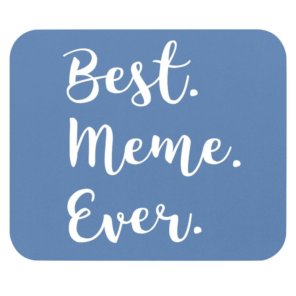 Best Meme Ever Family Love Grandma Mouse Pad