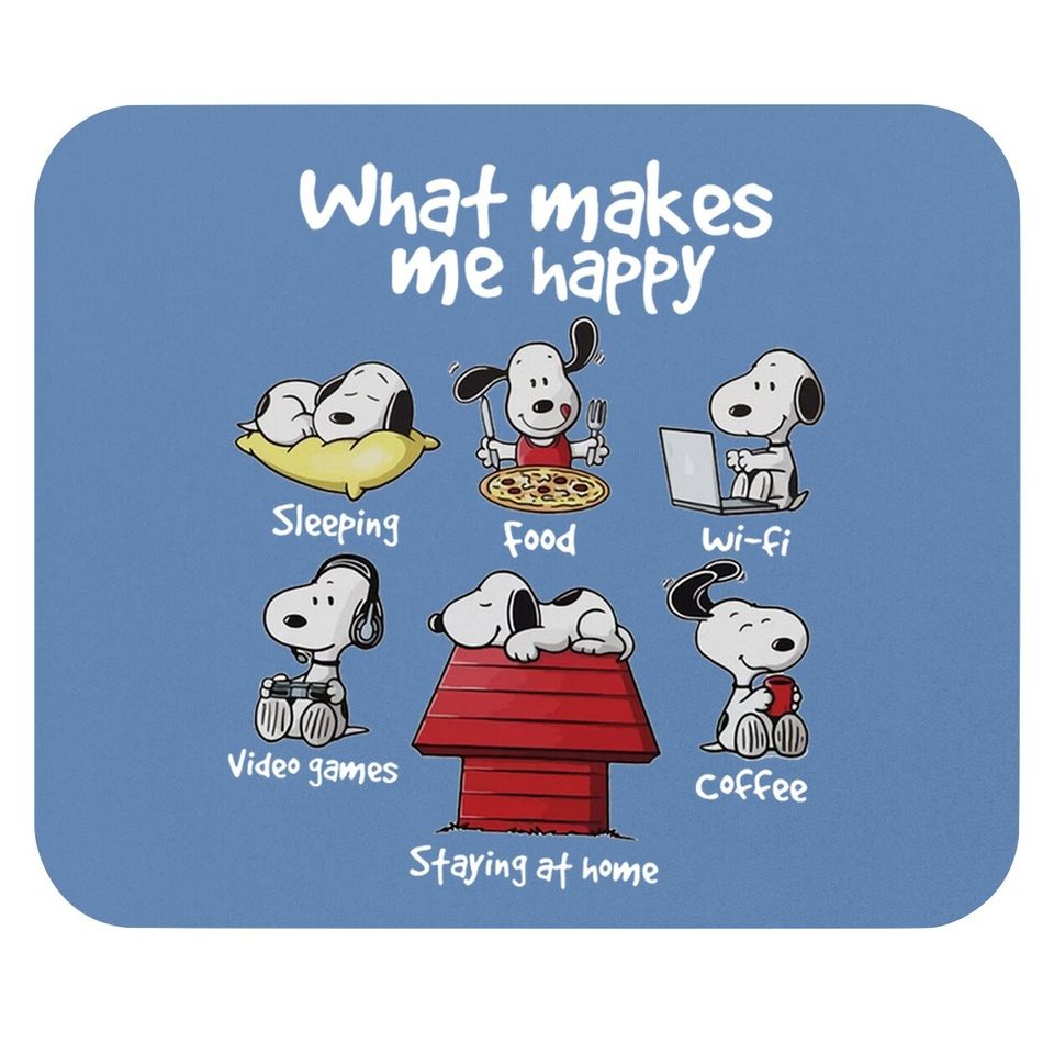 What Makes Me Happy Snoopy Rountine Mouse Pad