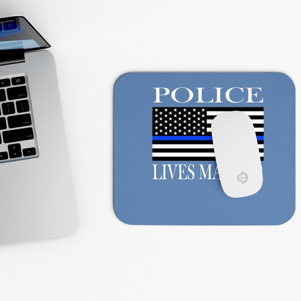 Police Lives Matter Mouse Pad