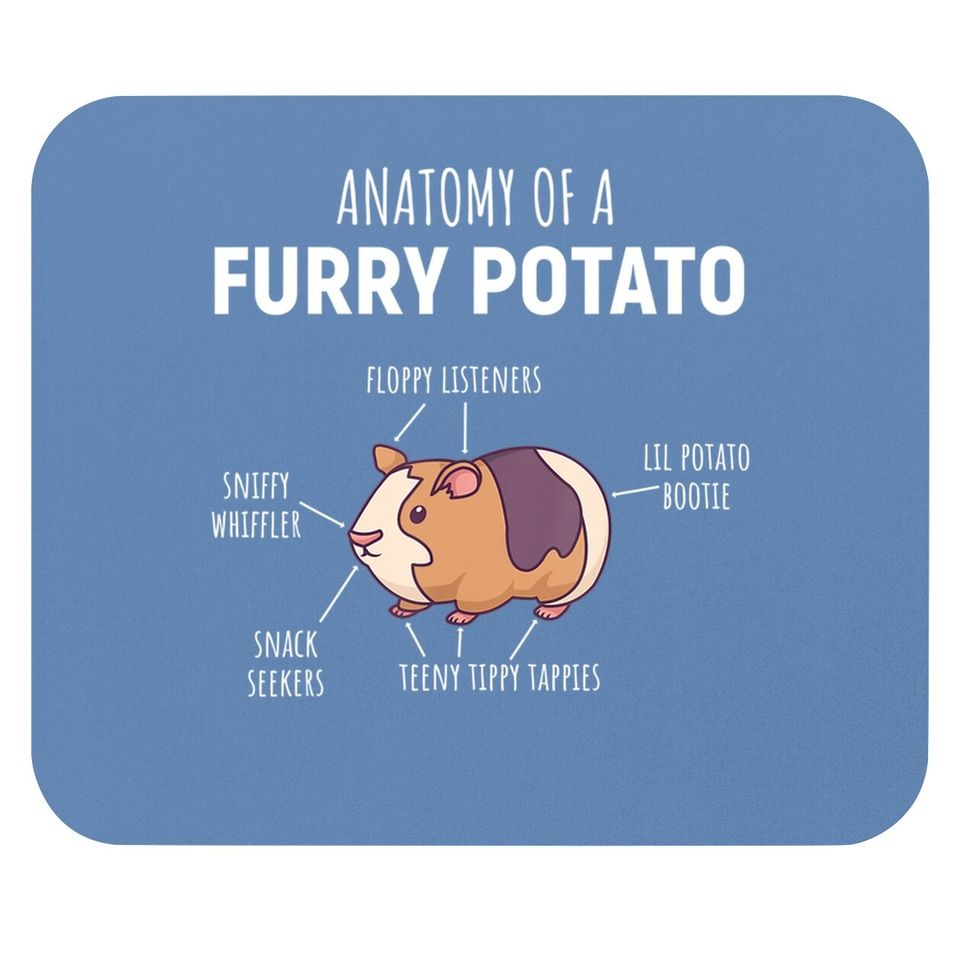 Anatomy Of A Furry Potato Guinea Pig Lover Gift Mouse Pad