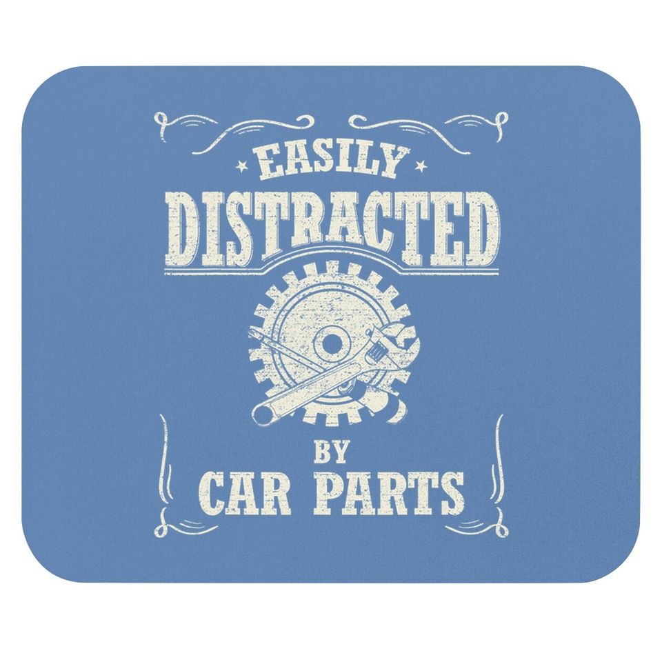 Vintage Car Lover Easily Distracted By Car Parts Mouse Pad