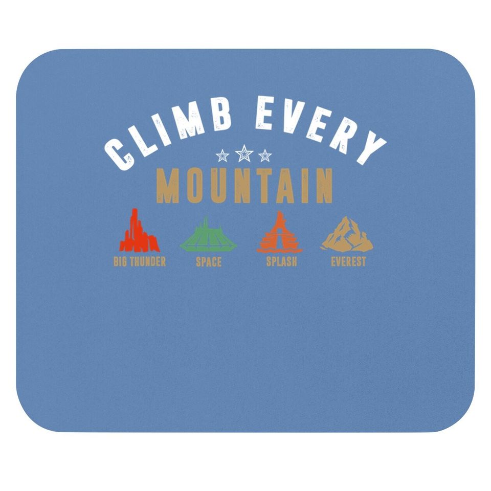 Climb Every Mountain Space Splash Everest Mouse Pad