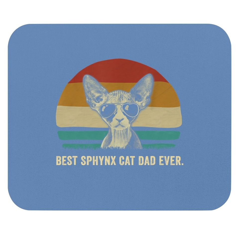 Vintage Best Sphynx Cat Dad Ever Mouse Pad