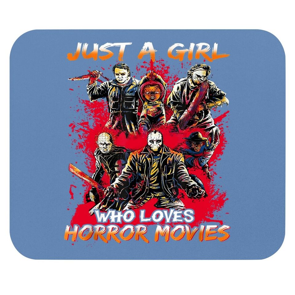 Just A Girl Who Loves Horror Movies Halloween Costume Mouse Pad