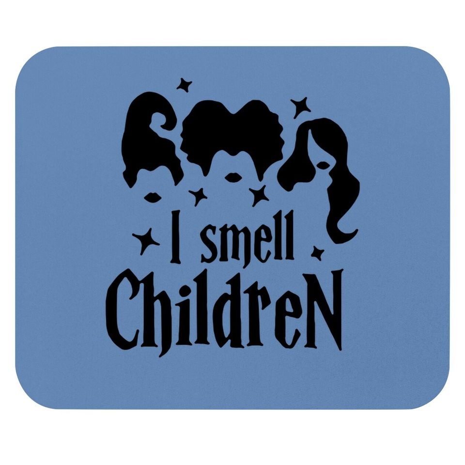 Hocus Pocus Mouse Pad I Smell Children Mouse Pad