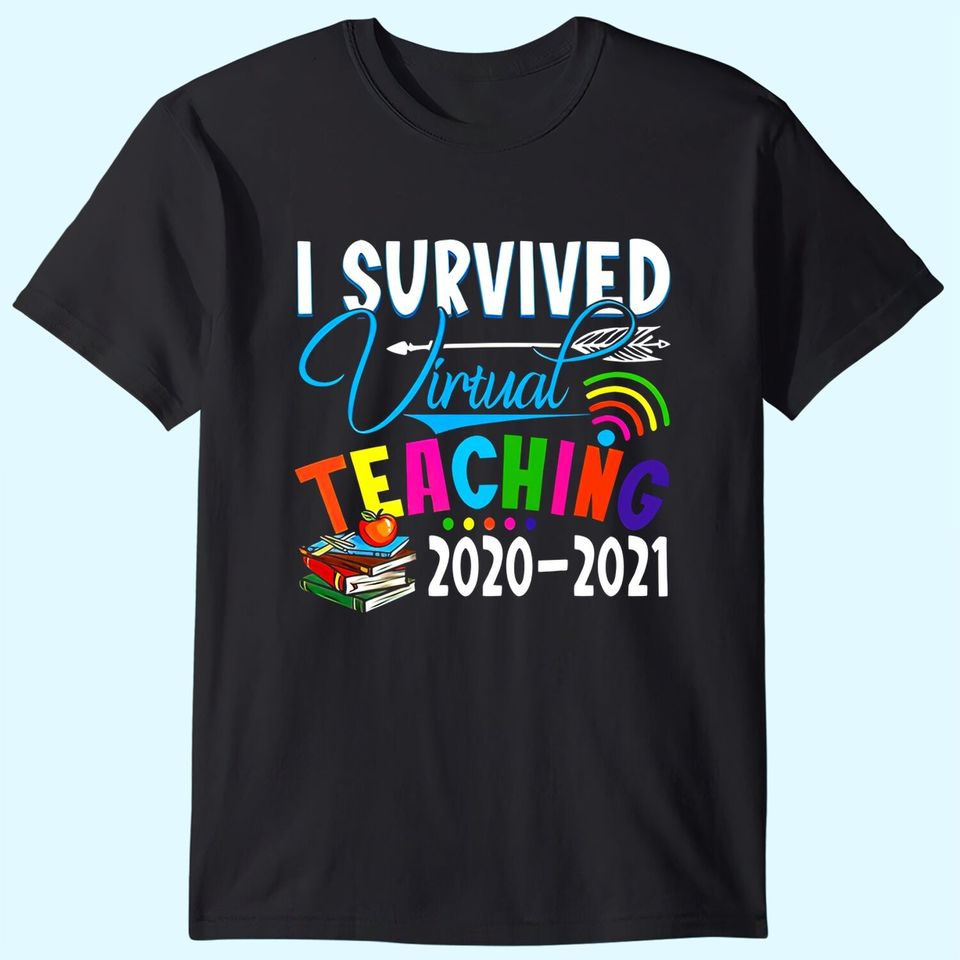 Women's Fashion T-Shirts - Funny I Survived Virtual Teaching End of Year Teacher Remote Gift Shirt Short Sleeve