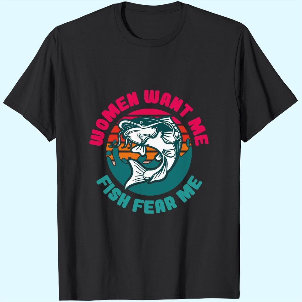 Women Wants Me Fish Fear Me Classic T-Shirts