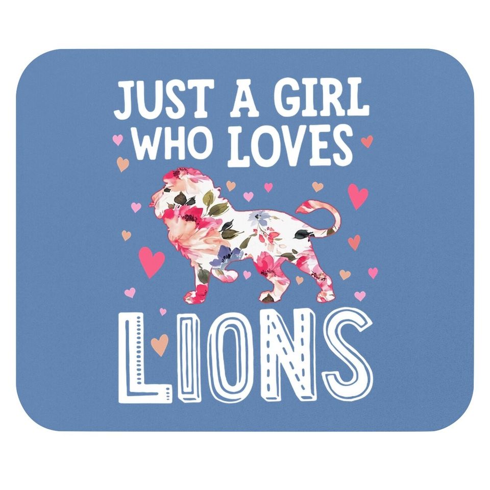 Just A Girl Who Loves Lions Mouse Pads