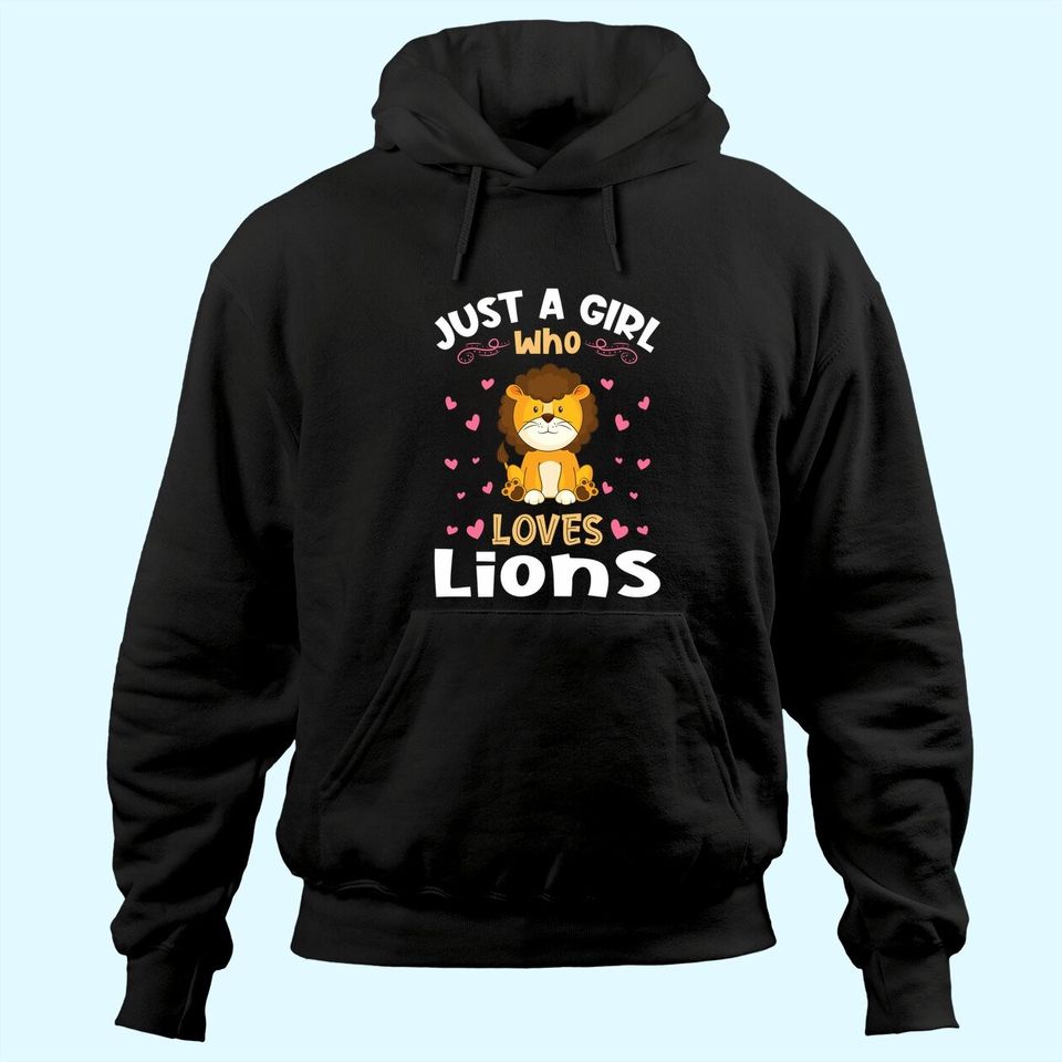 Just A Girl Who Loves Lions Cute Hoodies