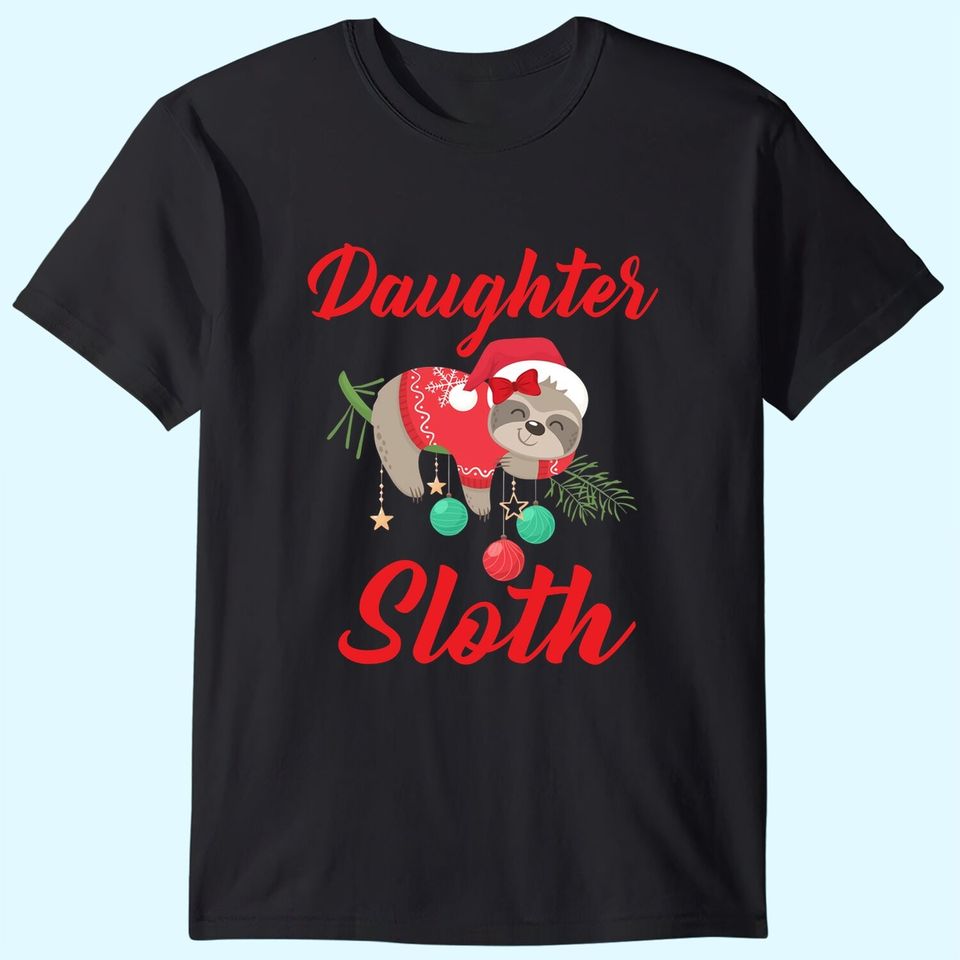 Sloth Christmas Family Matching Daughter T-Shirts