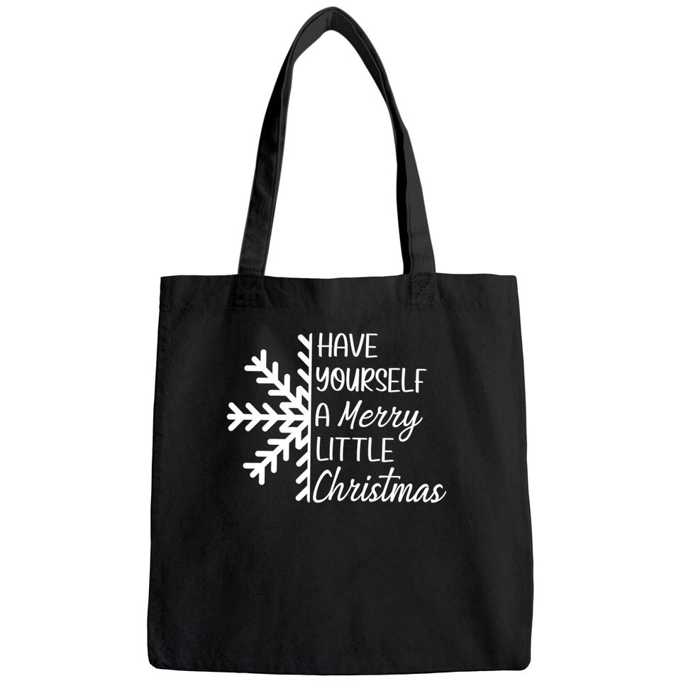 Have Yourself A Merry Little Christmas Snowflake Bags