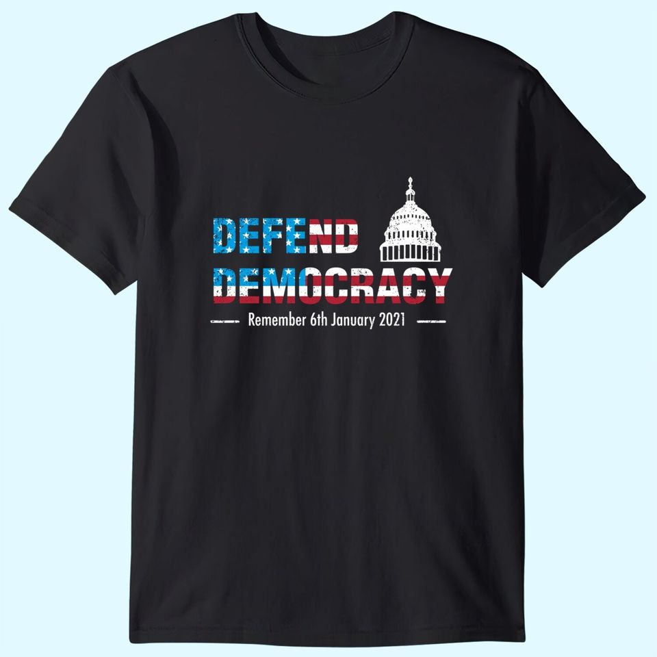 Defend US Democracy US Capitol Stop The Coup Impeach Loser T Shirt