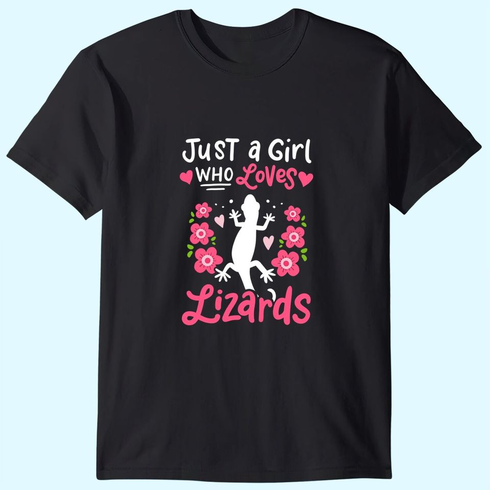 Just A Girl Who Loves Lizards Gift T-Shirt