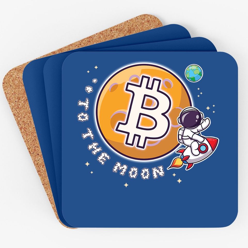 Bitcoin To The Moon Funny Coaster, Best Selling Coaster Coaster, Cryptocurrency Funny Coaster Gift