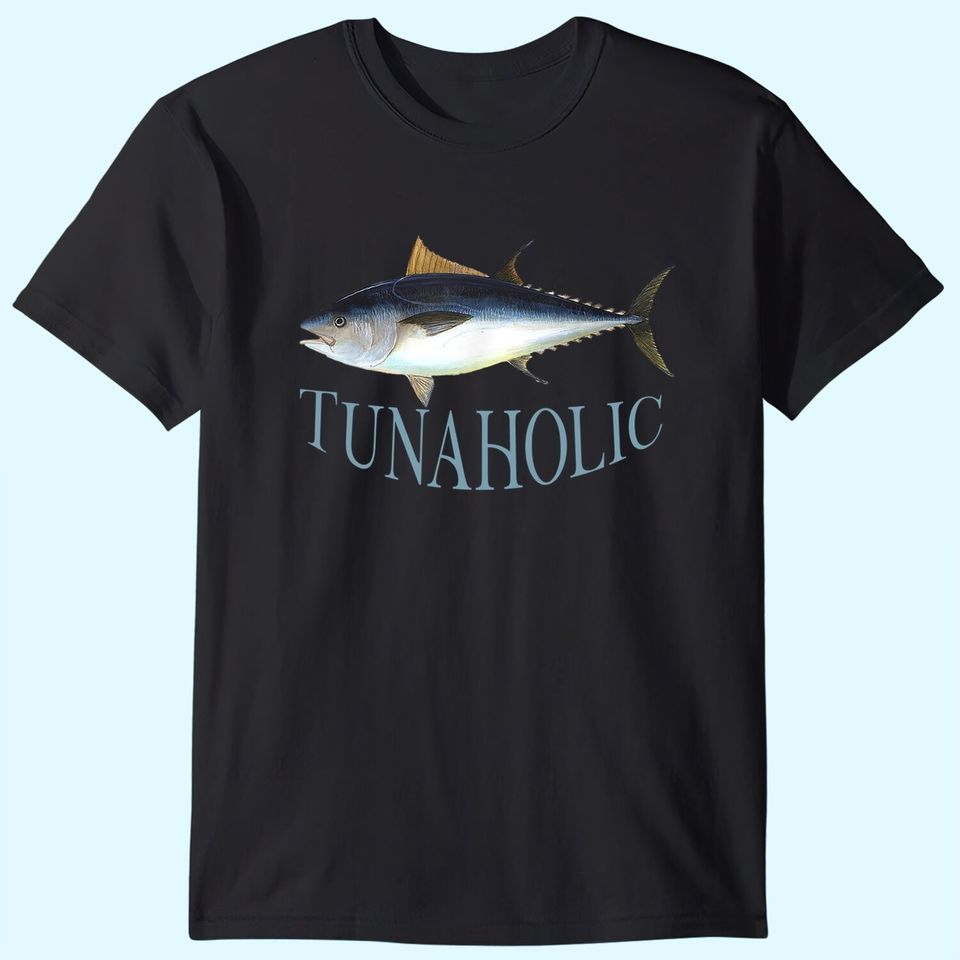 Tunaholic Bluefin Tuna Fish Illustration Fishing Fisherman T Shirt