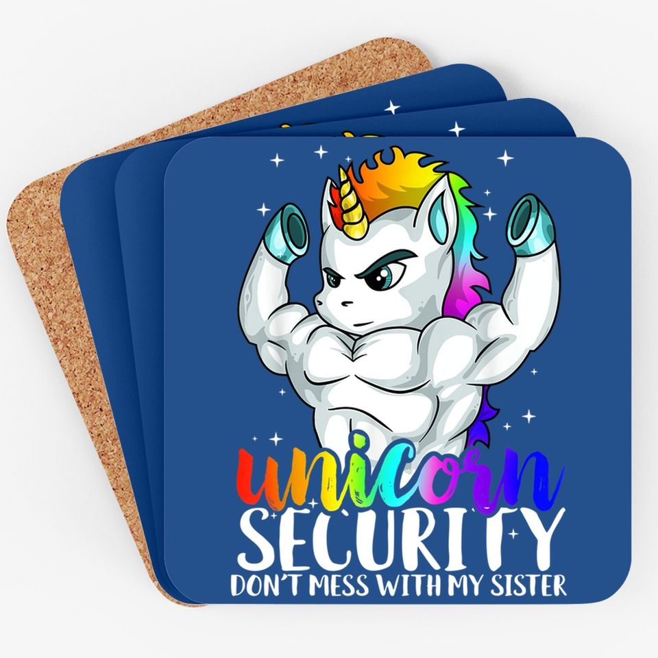 Unicorn Security Dont Mess With My Sister Funny Brother Gift Coaster