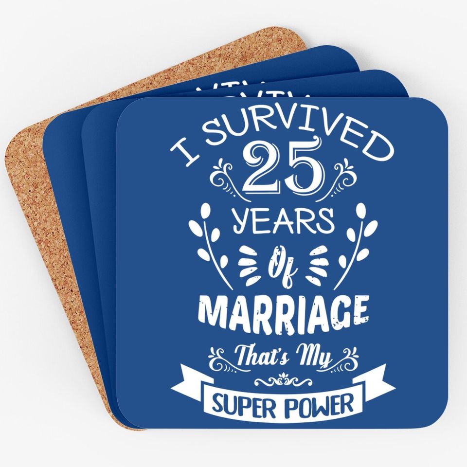I Survived 25 Years Of Marriage Wedding Gift - Husband Wife Coaster