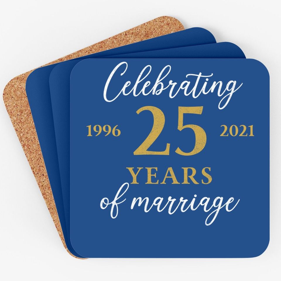 Funny 25 Years Of Marriage 1996 25th Wedding Anniversary Coaster
