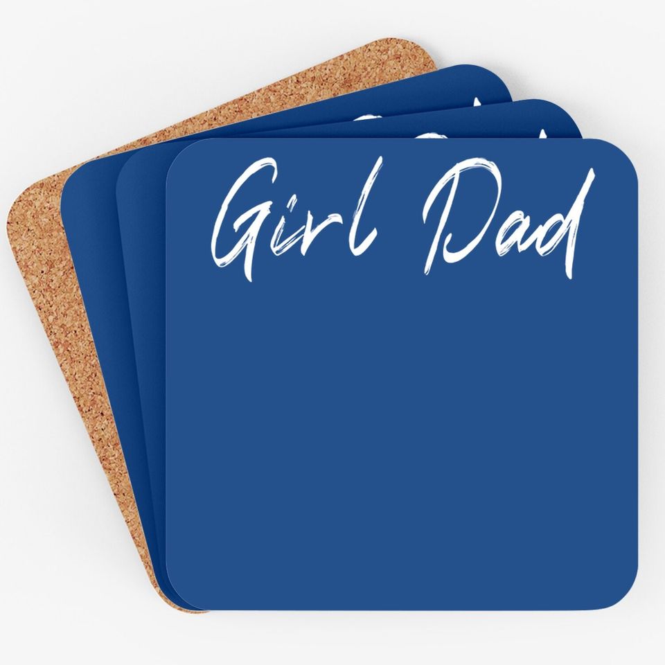 Girl Dad Funny Fathers Day Coaster From Wife Daughter Baby Girl Coaster