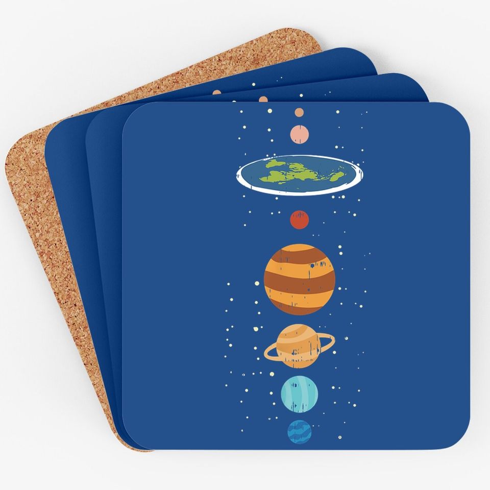 Flat Earth And Planets Funny Conspiracy Theory Earthers Gift Coaster