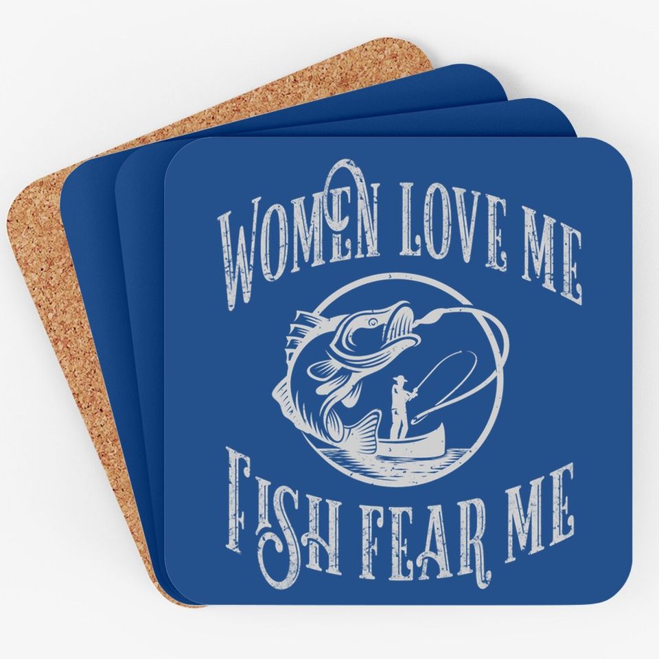 Funny Joke Graphic For Fisherman -love Me Fish Fear Me Coaster