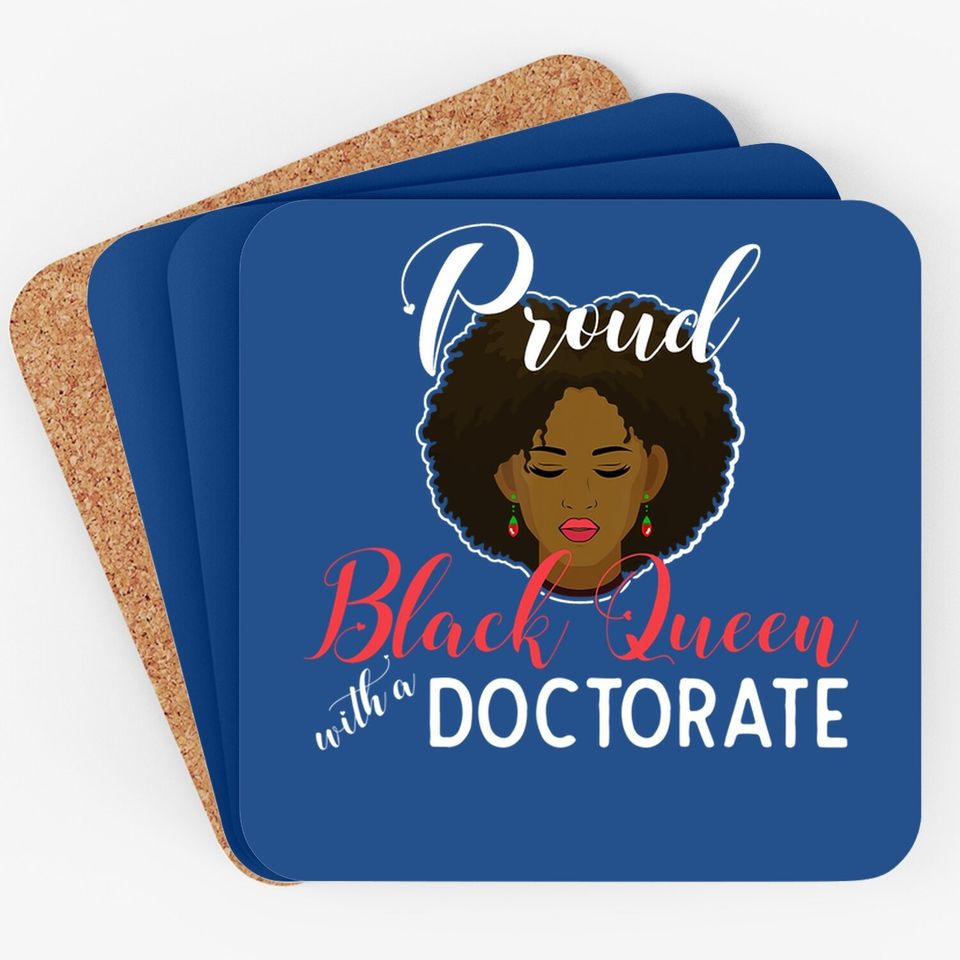 Proud Black Queen Phd Doctorate Degree Graduation Coaster