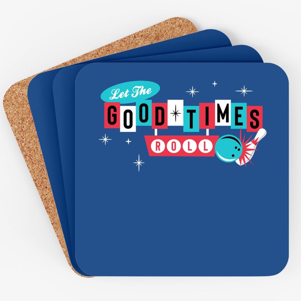 Retro Vintage 50's 60's Bowling - Let The Good Times Roll Coaster