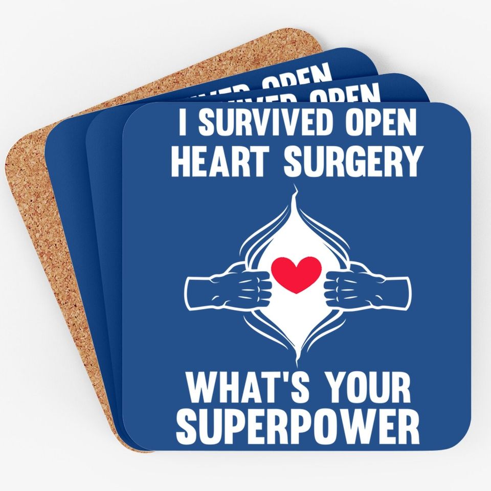 I Survived Open Heart Surgery Open Heart Surgery Coaster