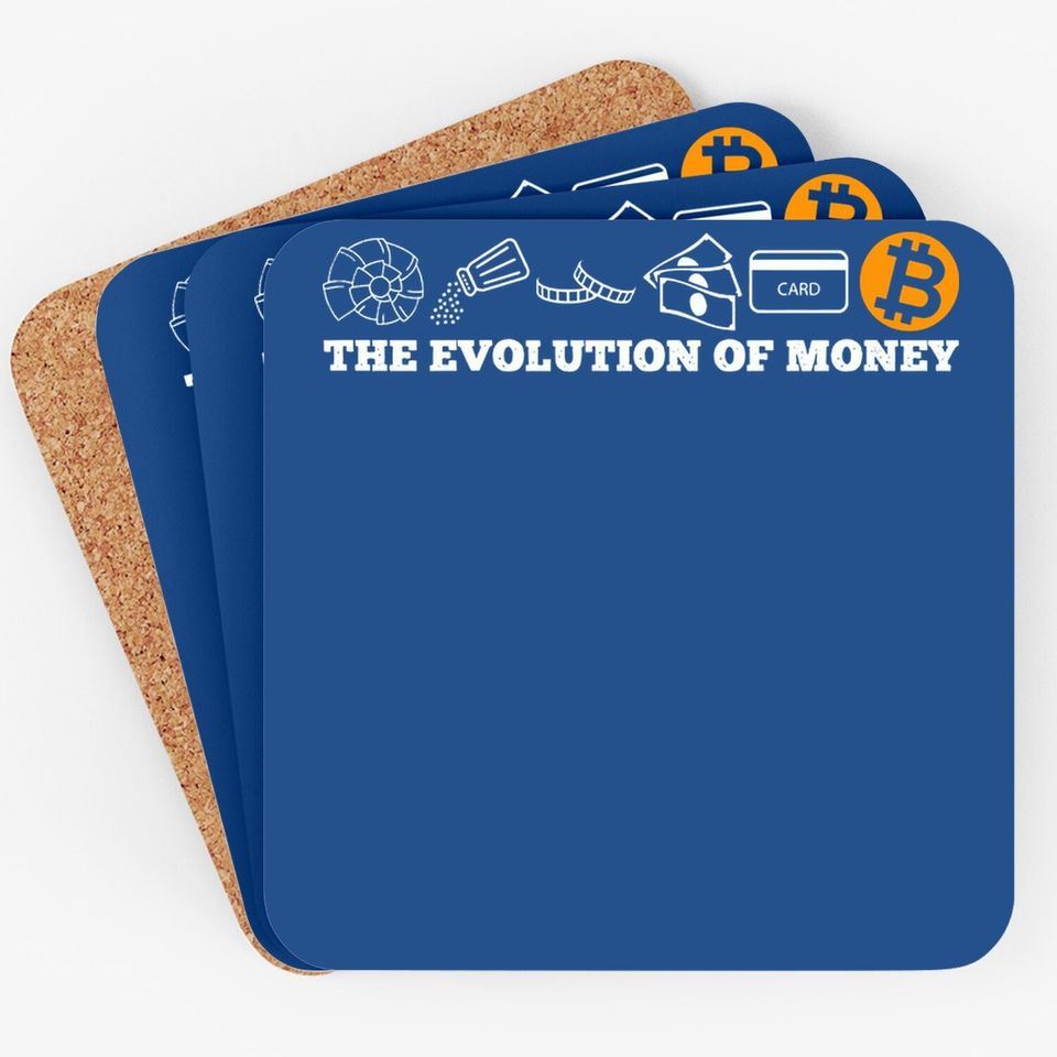 The Evolution Of Money Bitcoin Btc Crypto Cryptocurrency Coaster