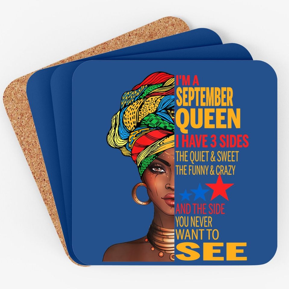 September Queen I Have 3 Sides Quite Sweet Happy Birthday Coaster