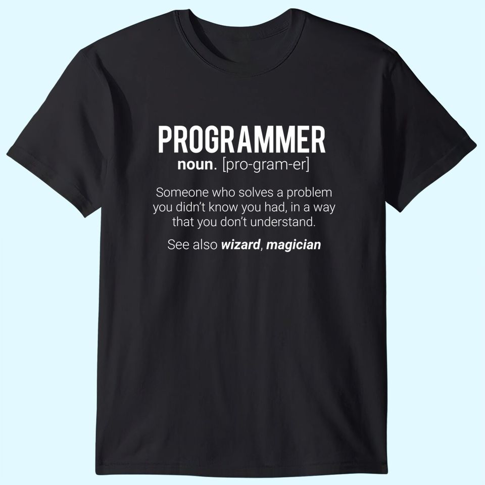 Programmer Meaning Programmer Noun Defintion T Shirt