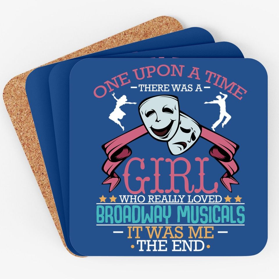 There Was A Girl Who Really Loved Broadway Musicals Theatre Coaster