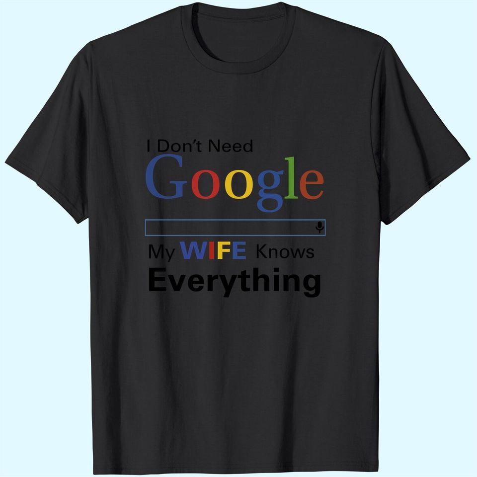I Don't Need Google My Wife Knows Everything V-Neck T-Shirts for Men