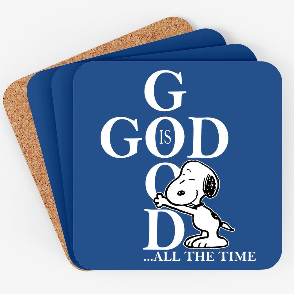 God Is Good Snoopy Love God Best Coaster For Chirstmas With Snoopy Coaster