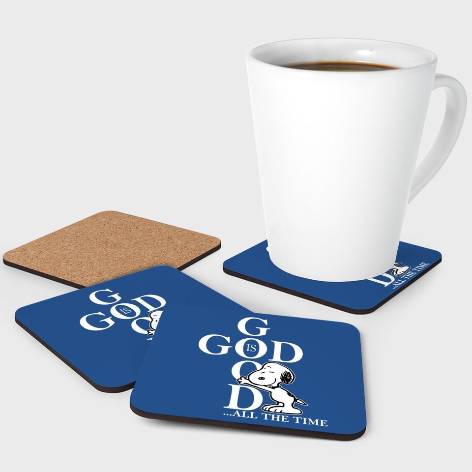 God Is Good Snoopy Love God Best Coaster For Chirstmas With Snoopy Coaster